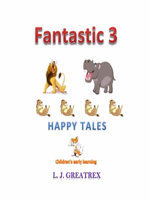cover image of Fantastic 3 Happy Tales